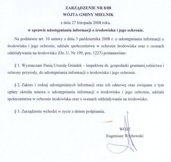 Zarządzenie nr 8/08 Wójta Gminy Mielnik z dnia 27 listopada 2008 roku w sprawie udostępniania informacji o środowisku i jego ochronie